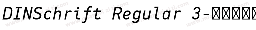 DINSchrift Regular 3字体转换